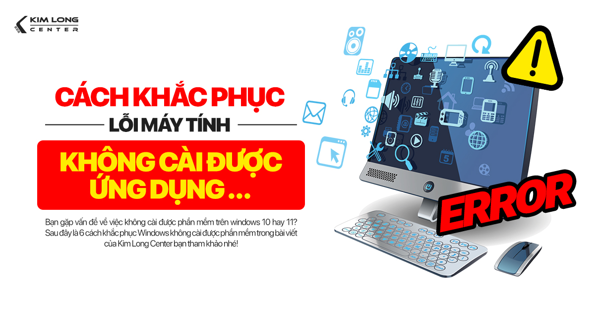 Cách khắc phục lỗi Máy tính không cài được ứng dụng