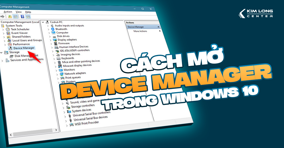 Cách sử dụng Device Manager trên Windows 10