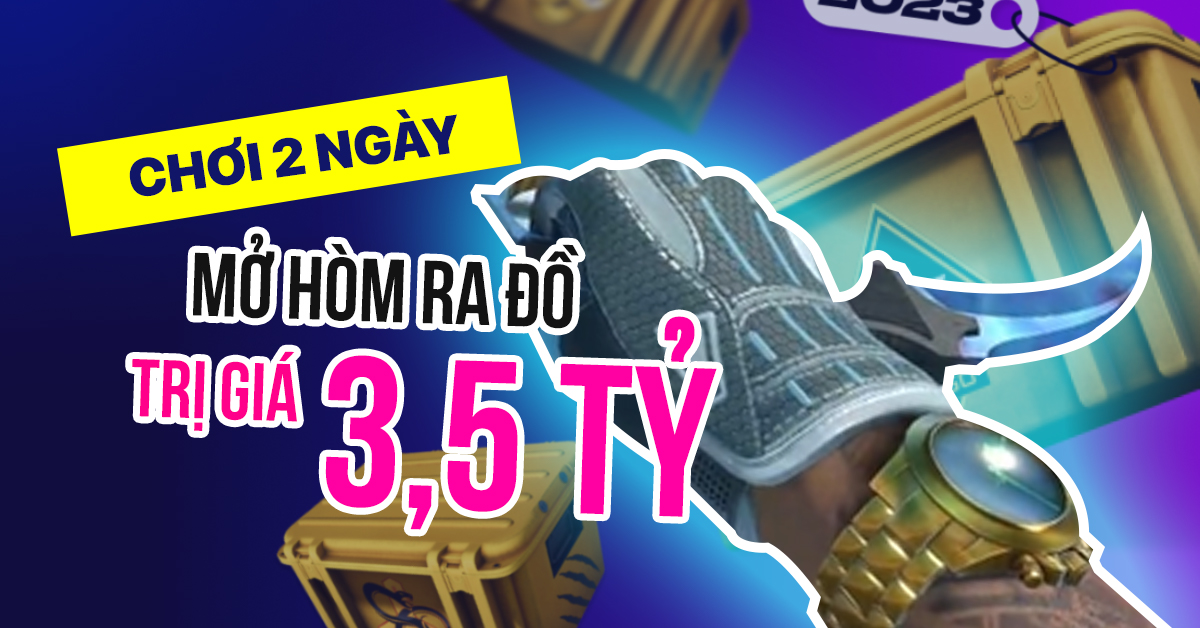 CS:GO Mới chơi được 2 ngày, người chơi đã “ăn may” mở được vật phẩm siêu hiếm trị giá mấy tỷ đồng