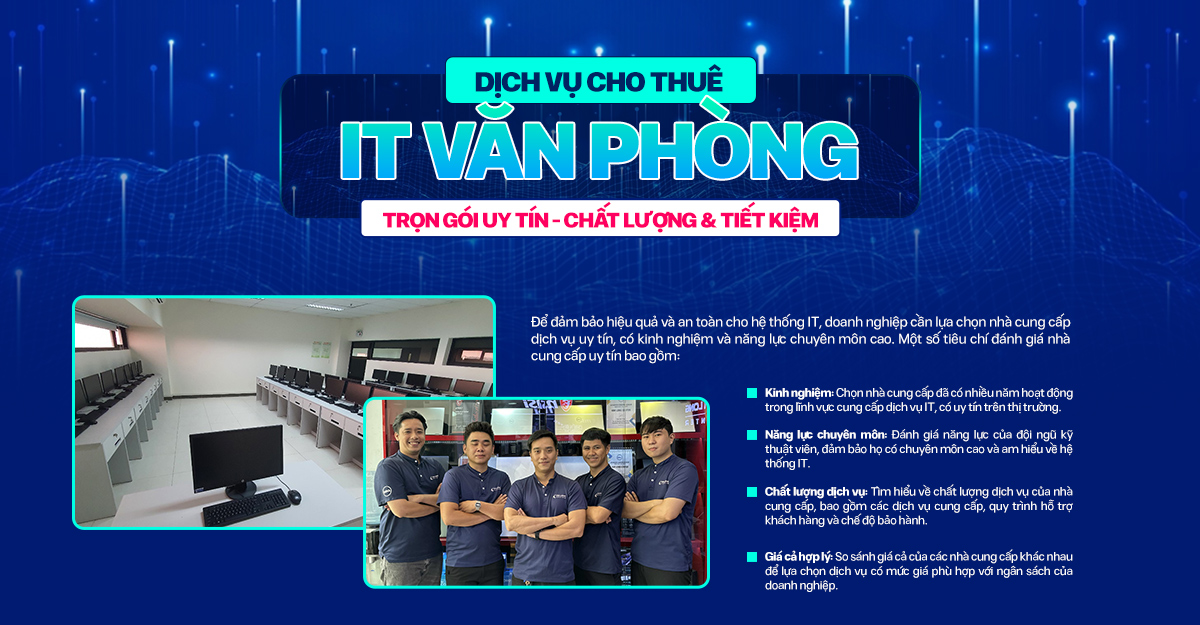 Dịch vụ cho thuê IT Văn Phòng Trọn gói uy tín