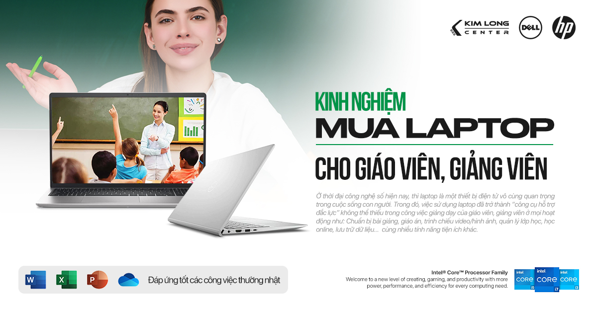 Kinh nghiệm mua laptop cho Giáo Viên, Giảng viên