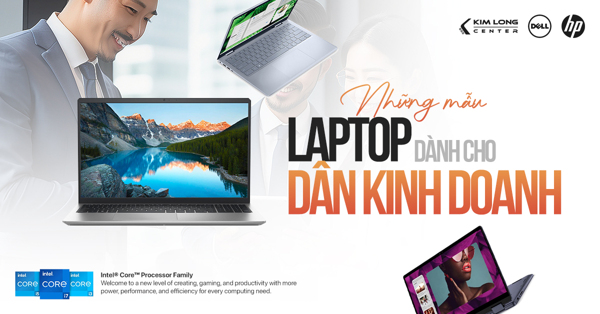 Những mẫu Laptop cho dân kinh doanh