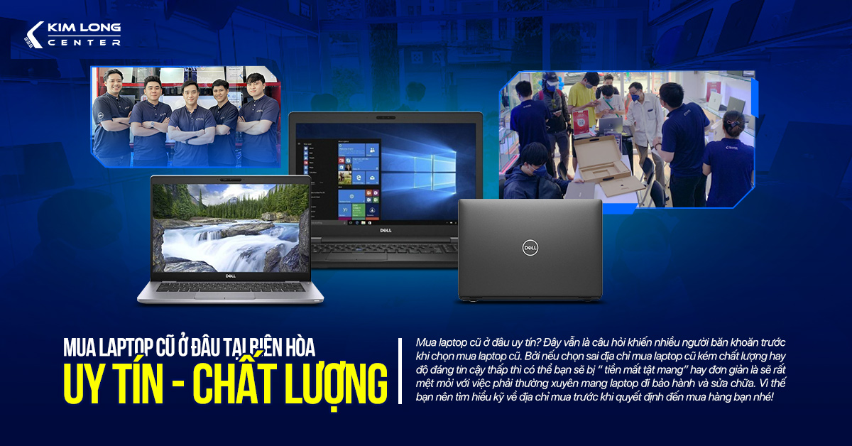 Cửa hàng Laptop cũ cho tại Biên Hòa